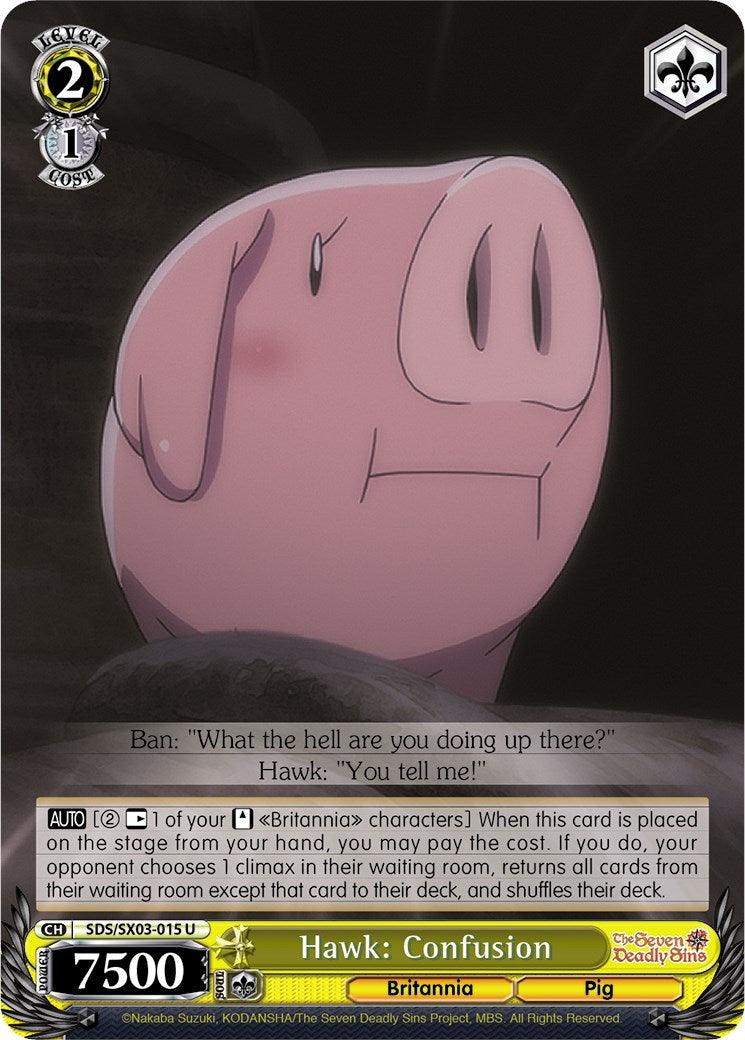 Hawk: Confusion (SDS/SX03-015 U) [The Seven Deadly Sins] - POKÉ JEUX