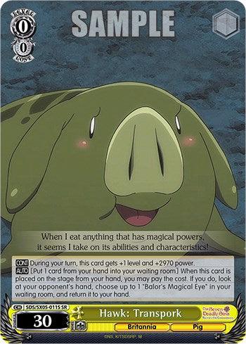 Hawk: Transpork (SR) [The Seven Deadly Sins: Revival of The Commandments] - POKÉ JEUX