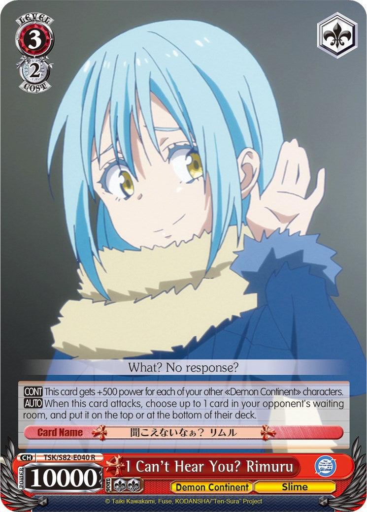 I Can't Hear You? Rimuru (TSK/S82-E040 R) [That Time I Got Reincarnated as a Slime Vol.2] - POKÉ JEUX