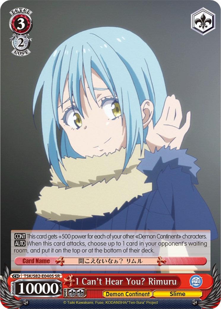 I Can't Hear You? Rimuru (TSK/S82-E040S SR) [That Time I Got Reincarnated as a Slime Vol.2] - POKÉ JEUX