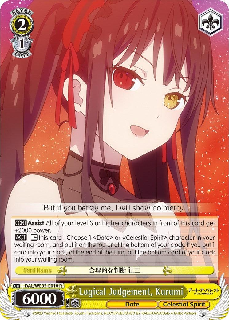 Logical Judgement, Kurumi (DAL/WE33-E010 R) [Date A Bullet] - POKÉ JEUX
