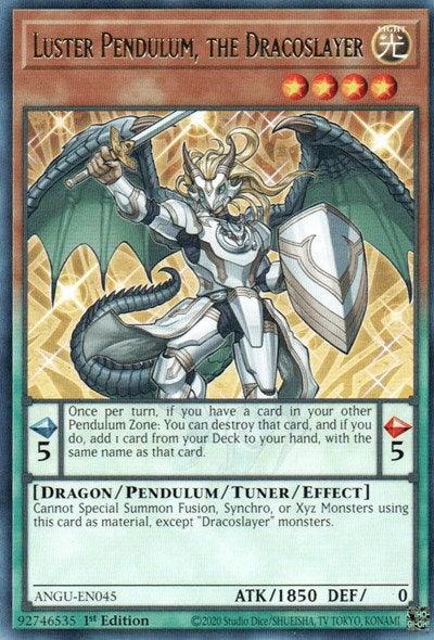 Luster Pendulum, the Dracoslayer (Rare) [ANGU-EN045] Rare - POKÉ JEUX