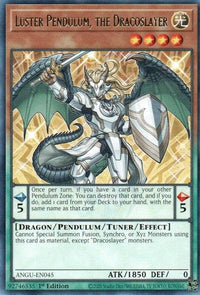 Luster Pendulum, the Dracoslayer (Rare) [ANGU-EN045] Rare - POKÉ JEUX