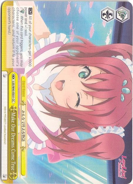Make Our Dreams Come True (LSS/W45-E031 CC) [Love Live! Sunshine!!] - POKÉ JEUX