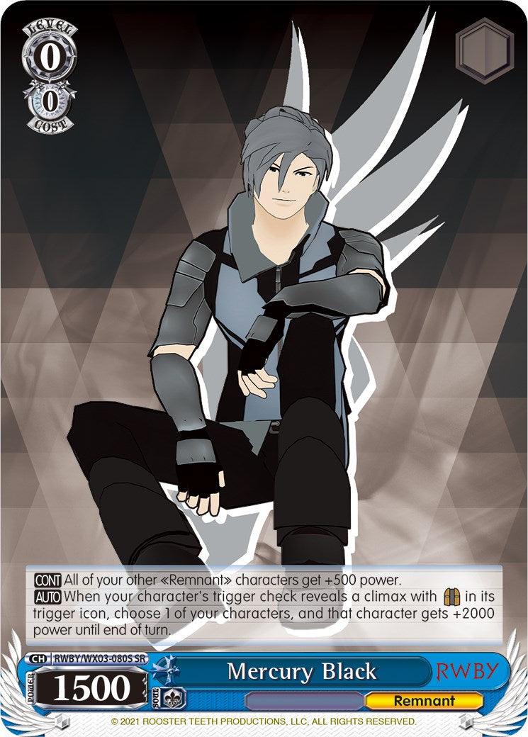 Mercury Black (RWBY/WX03-080S SR) [RWBY] - POKÉ JEUX