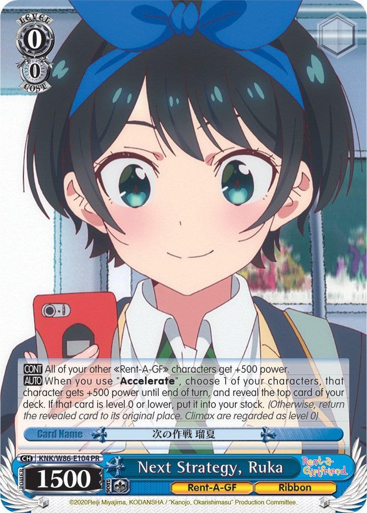 Next Strategy, Ruka (KNK/W86-E104 PR) [Rent-A-Girlfriend] - POKÉ JEUX