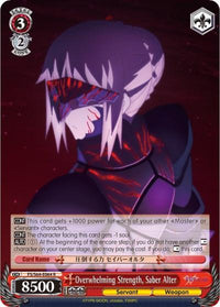 Overwhelming Strength, Saber Alter (FS/S64-E064 R) [Fate/Stay Night [Heaven's Feel]] - POKÉ JEUX