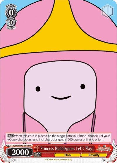 Princess Bubblegum: Let's Play! (AT/WX02-103 PR) [Adventure Time] - POKÉ JEUX