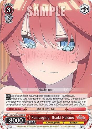 Rampaging, Itsuki Nakano (5HY/W90-E064S SR) [The Quintessential Quintuplets 2] - POKÉ JEUX