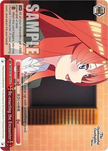 Re-enacting the Encounter (5HY/W101-E076 CC) [The Quintessential Quintuplets Movie] - POKÉ JEUX