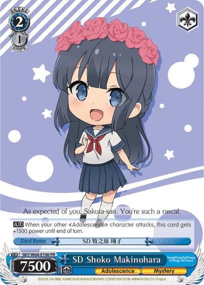 SD Shoko Makinohara (SBY/W64-E106 PR) [Rascal Does Not Dream of Bunny Girl Senpai] - POKÉ JEUX